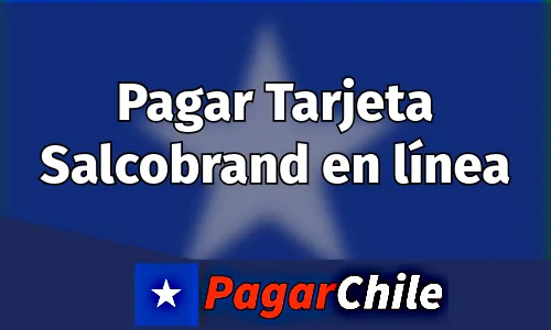 Pagar Tarjeta Salcobrand en línea